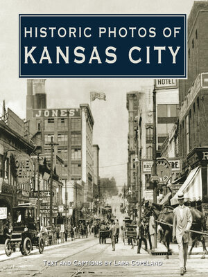 cover image of Historic Photos of Kansas City